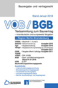 VOB/BGB Textsammlung zum Bauvertrag - innerdeutsche und europaweite Vergaben (Stand Januar 2018)