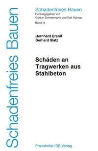 Schäden an Tragwerken aus Stahlbeton