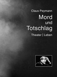 Mord und Totschlag