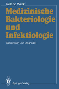 Medizinische Bakteriologie und Infektiologie