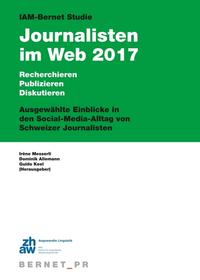 IAM-Bernet Studie Journalisten im Web 2017