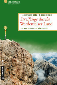 Streifzüge durchs Werdenfelser Land