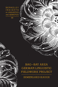 BAG – Bay Area German Linguistic Fieldwork Project