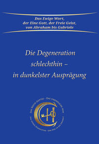 Die Degeneration schlechthin - in dunkelster Ausprägung