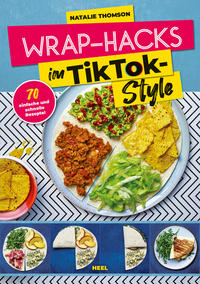 Wrap-Hacks im TikTok-Style