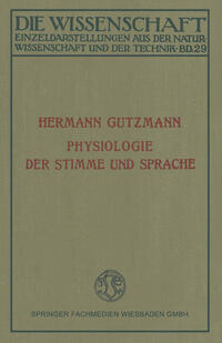 Physiologie der Stimme und Sprache