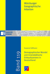 Demographischer Wandel und innerstädtische Einkaufszentren in Deutschland