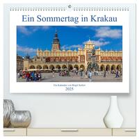 Ein Sommertag in Krakau (hochwertiger Premium Wandkalender 2025 DIN A2 quer), Kunstdruck in Hochglanz