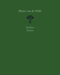 Henry van de Velde. Raumkunst und Kunsthandwerk Interior Design and Decorative Arts