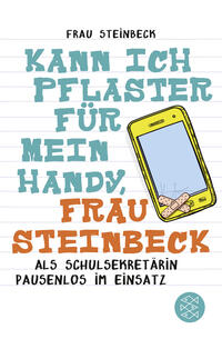 Kann ich Pflaster für mein Handy, Frau Steinbeck