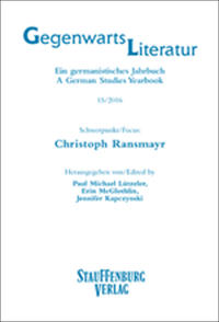 Gegenwartsliteratur. Ein Germanistisches Jahrbuch /A German Studies Yearbook / 15/2016