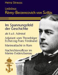 Ladislaus Rémy-Berzencovich von Szillás