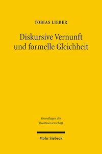 Diskursive Vernunft und formelle Gleichheit