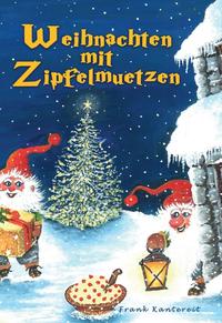 Weihnachten mit Zipfelmützen