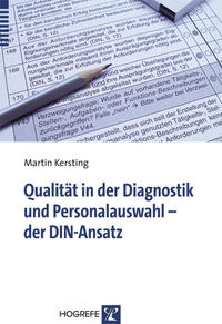 Qualität in der Diagnostik und Personalauswahl – der DIN-Ansatz