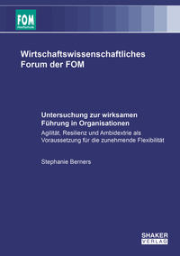 Untersuchung zur wirksamen Führung in Organisationen