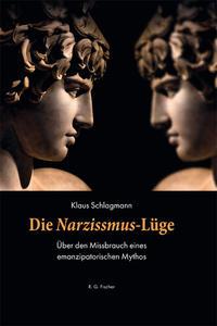 Die Narzissmus-Lüge