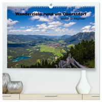 Wanderziele rund um Oberstdorf (hochwertiger Premium Wandkalender 2025 DIN A2 quer), Kunstdruck in Hochglanz