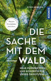 Die Sache mit dem Wald