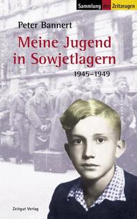 Meine Jugend in Sowjetlagern