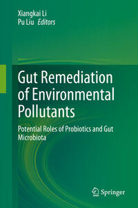 Gut Remediation of Environmental Pollutants