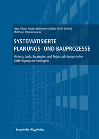 Systematisierte Planungs- und Bauprozesse