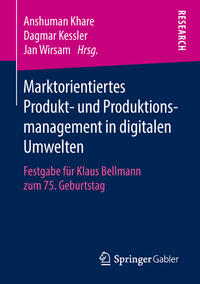 Marktorientiertes Produkt- und Produktionsmanagement in digitalen Umwelten