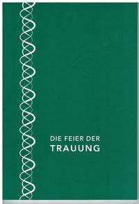 Die Feier der Trauung