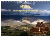 MUSTANG - das verborgene Königreich im Himalaya (Wandkalender 2025 DIN A2 quer), CALVENDO Monatskalender