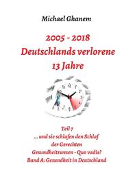 Deutschlands verlorene 13 Jahre