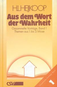 Aus dem Wort der Wahrheit, Band 1