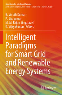 Intelligent Paradigms for Smart Grid and Renewable Energy Systems