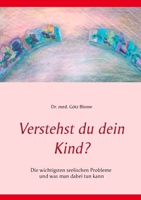 Verstehst du dein Kind?