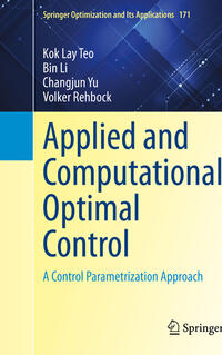 Applied and Computational Optimal Control