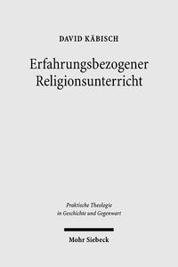 Erfahrungsbezogener Religionsunterricht