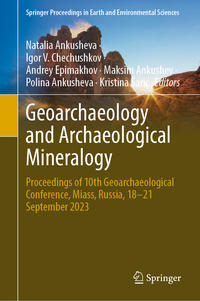 Geoarchaeology and Archaeological Mineralogy