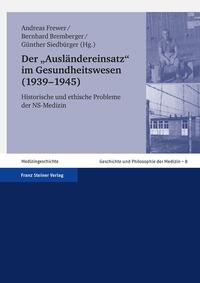 Der "Ausländereinsatz" im Gesundheitswesen (1939–1945)