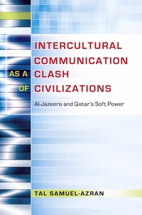 Intercultural Communication as a Clash of Civilizations