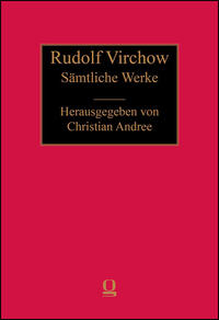 Rudolf Virchow: Sämtliche Werke