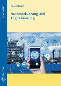 Automatisierung und Digitalisierung