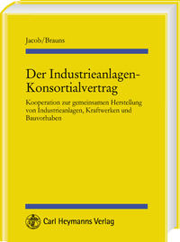 Der Industrieanlagen-Konsortialvertrag