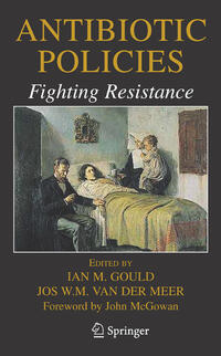 Antibiotic Policies: Fighting Resistance