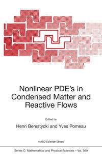 Nonlinear PDE’s in Condensed Matter and Reactive Flows