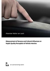 Measurement of Sensory and Cultural Influences on Haptic Quality Perception of Vehicle Interieurs