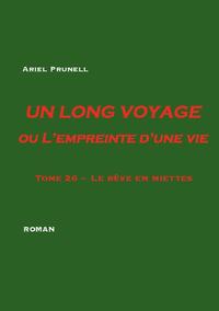 UN LONG VOYAGE ou L'empreinte d'une vie - tome 26