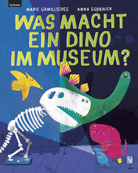 Was macht ein Dino im Museum?