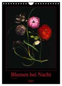 Blumen bei Nacht (Wandkalender 2025 DIN A4 hoch), CALVENDO Monatskalender