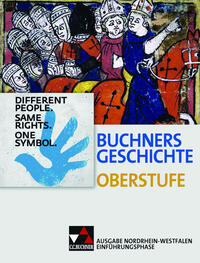 Buchners Geschichte Oberstufe – Ausgabe Nordrhein-Westfalen / Buchners Geschichte Oberstufe NRW Einführungsphase