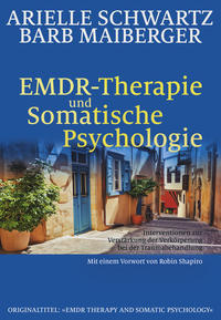 EMDR-Therapie & Somatische Psychologie