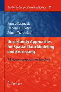 Uncertainty Approaches for Spatial Data Modeling and Processing